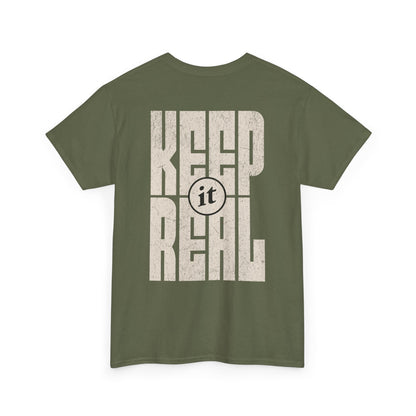 Keep It Real Graphic T-shirt