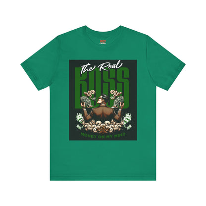 The Real Boss Money on My Mind Tee