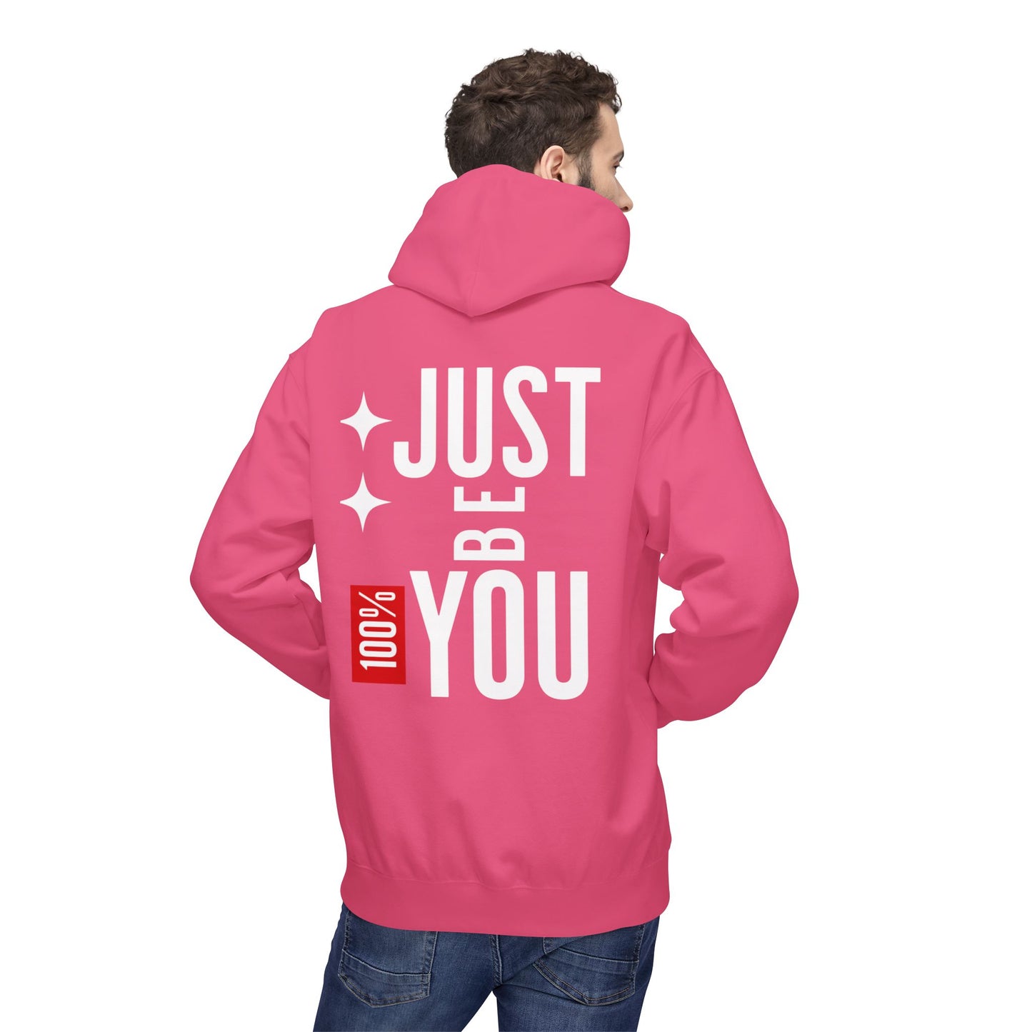 Just Be You Hoodie — 100% Be Yourself Graphic Hoodie