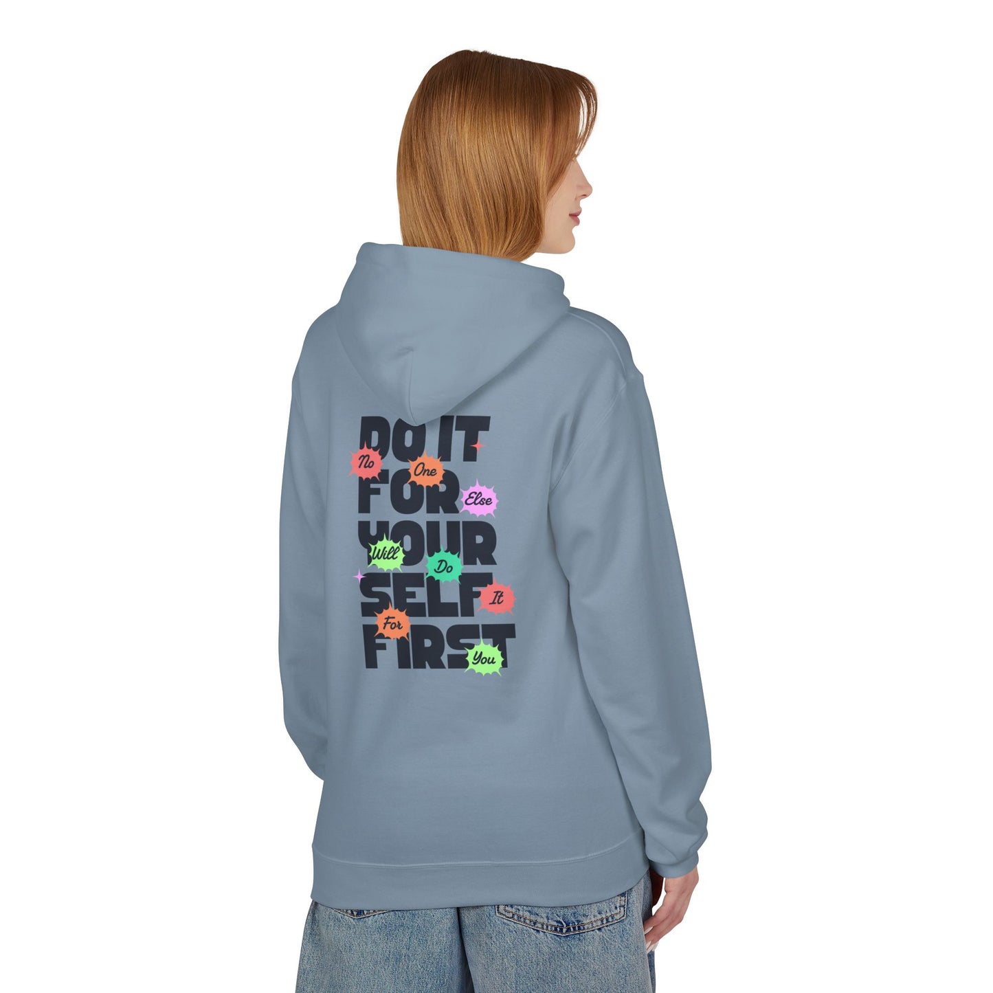 "Do It For Yourself First" Motivational Graphic Hoodie