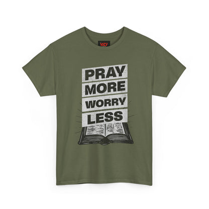 Pray More Worry Less T-Shirt — Inspirational Christian Tee with Bible Graphic