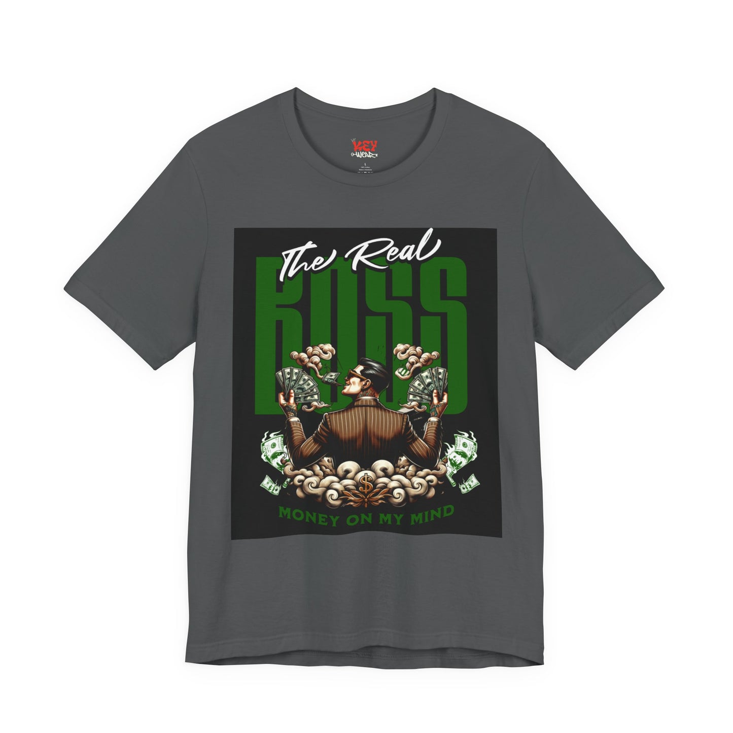 The Real Boss Money on My Mind Tee