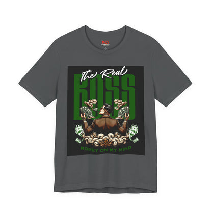 The Real Boss Money on My Mind Tee