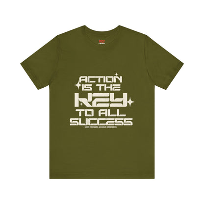 Motivational Unisex Tee: 'Action is the Key to All Success'