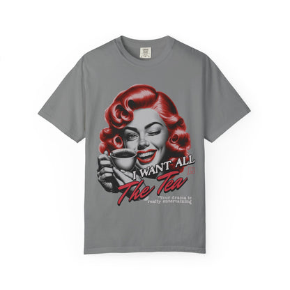 "I Want All The Tea" Retro T-shirt