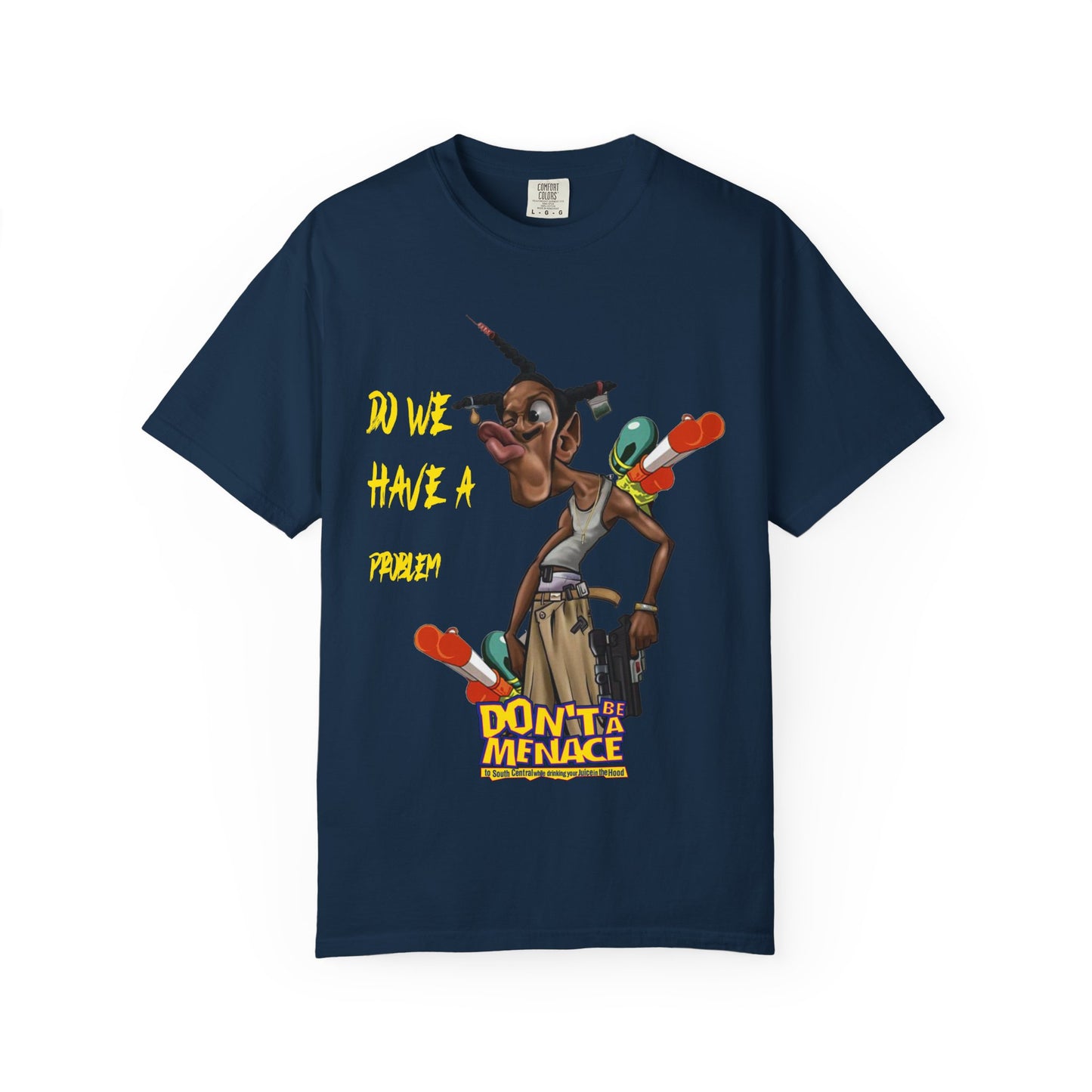 Don’t Be a Menace Graphic T-Shirt — “Do We Have a Problem?” Urban Cartoon Streetwear