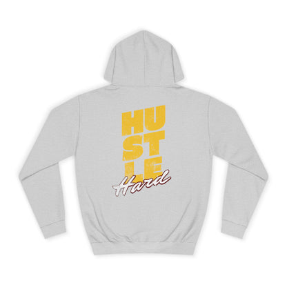 Hustle Hard Hoodie