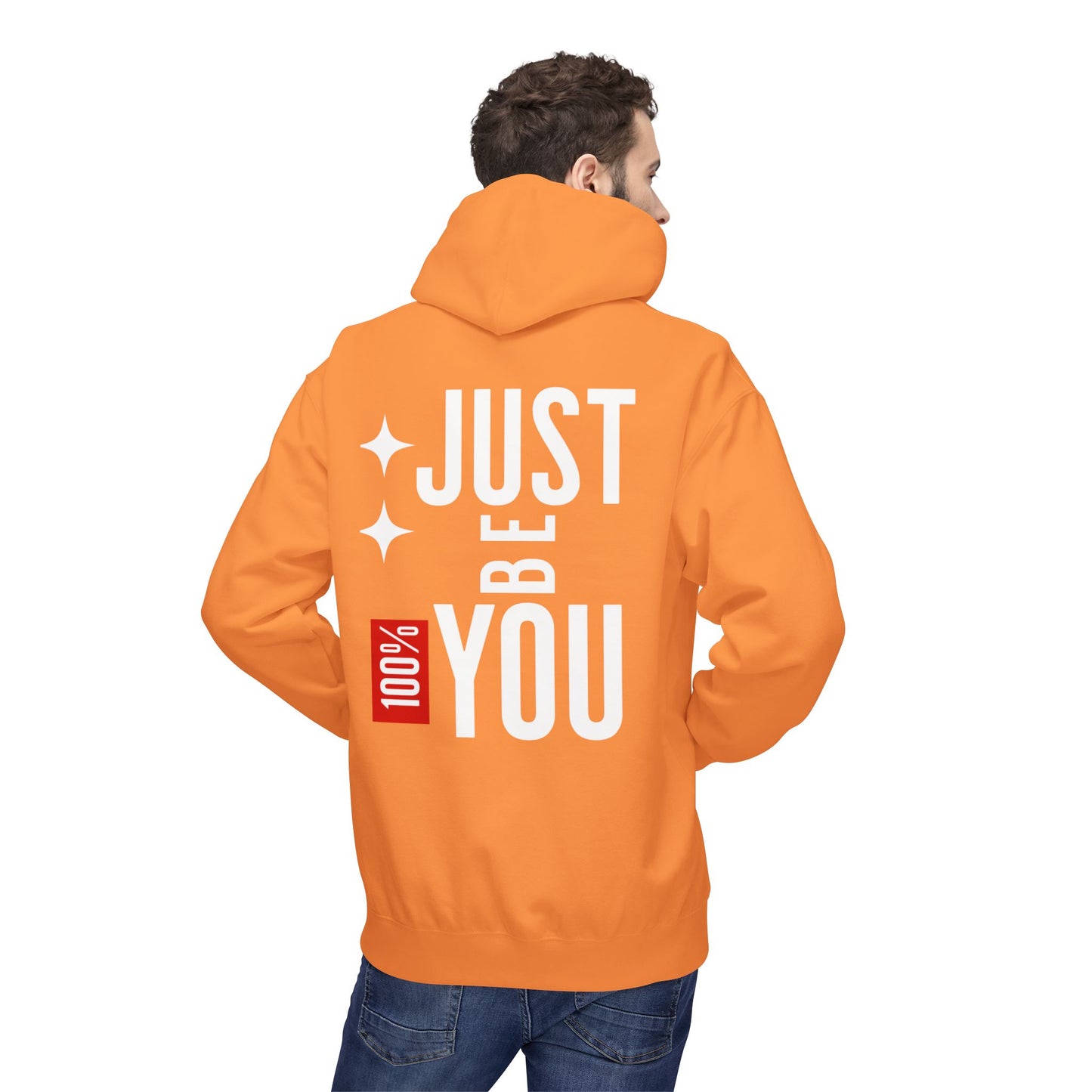 Just Be You Hoodie — 100% Be Yourself Graphic Hoodie