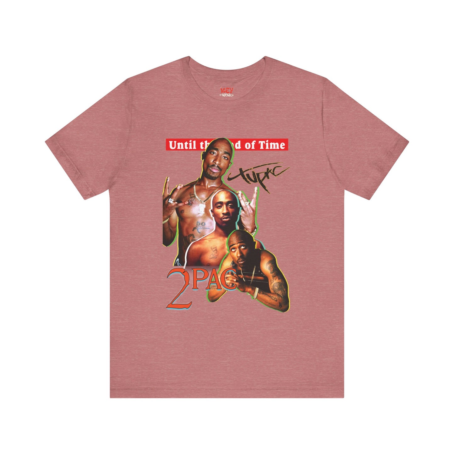 2pac Tribute Unisex Jersey Tee - Until the End of Time Design