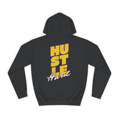 Hustle Hard Hoodie