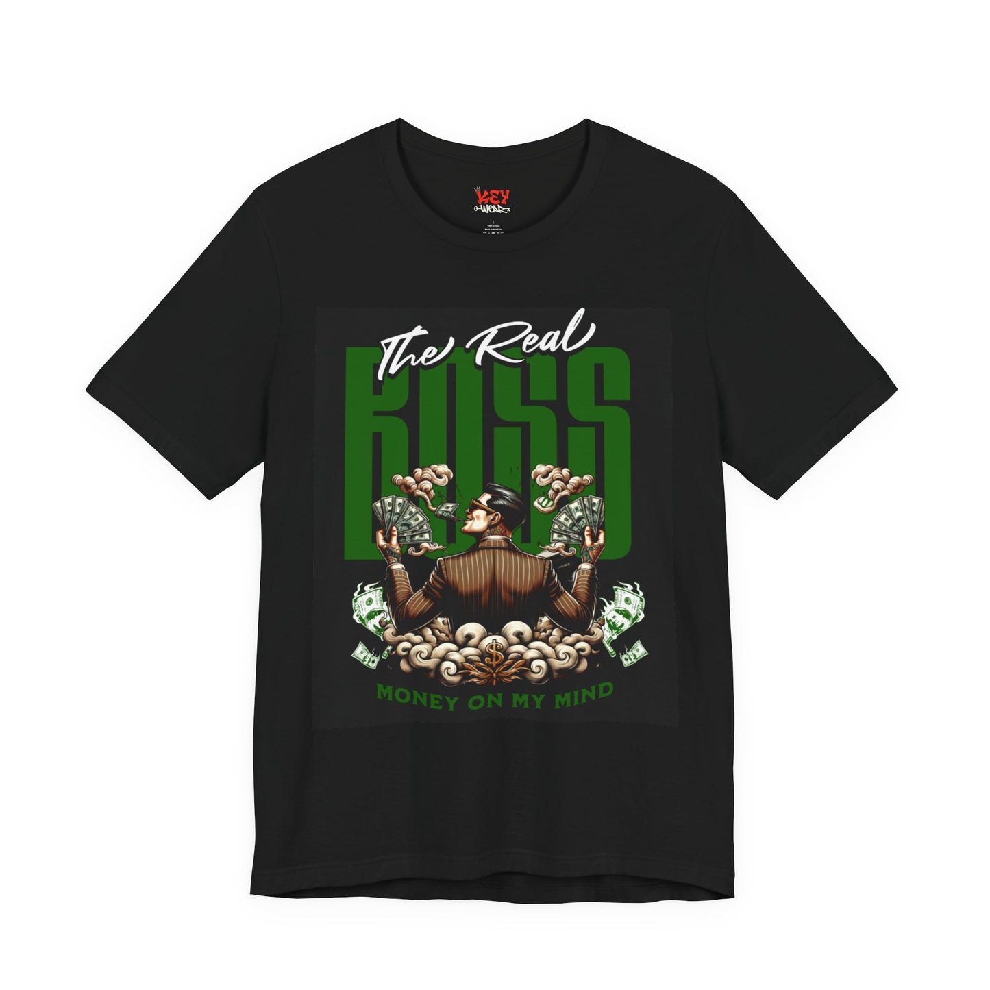 The Real Boss Money on My Mind Tee