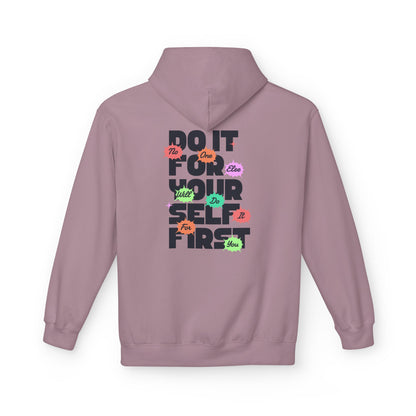 "Do It For Yourself First" Motivational Graphic Hoodie