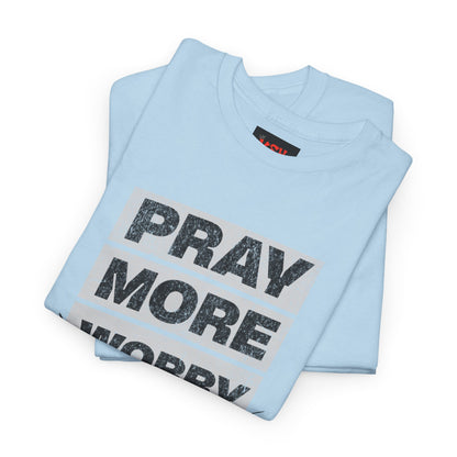 Pray More Worry Less T-Shirt — Inspirational Christian Tee with Bible Graphic
