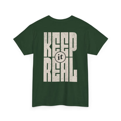 Keep It Real Graphic T-shirt