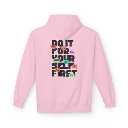"Do It For Yourself First" Motivational Graphic Hoodie