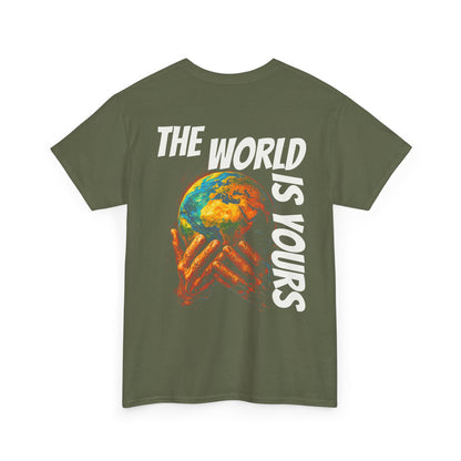 The World Is Yours T-shirt