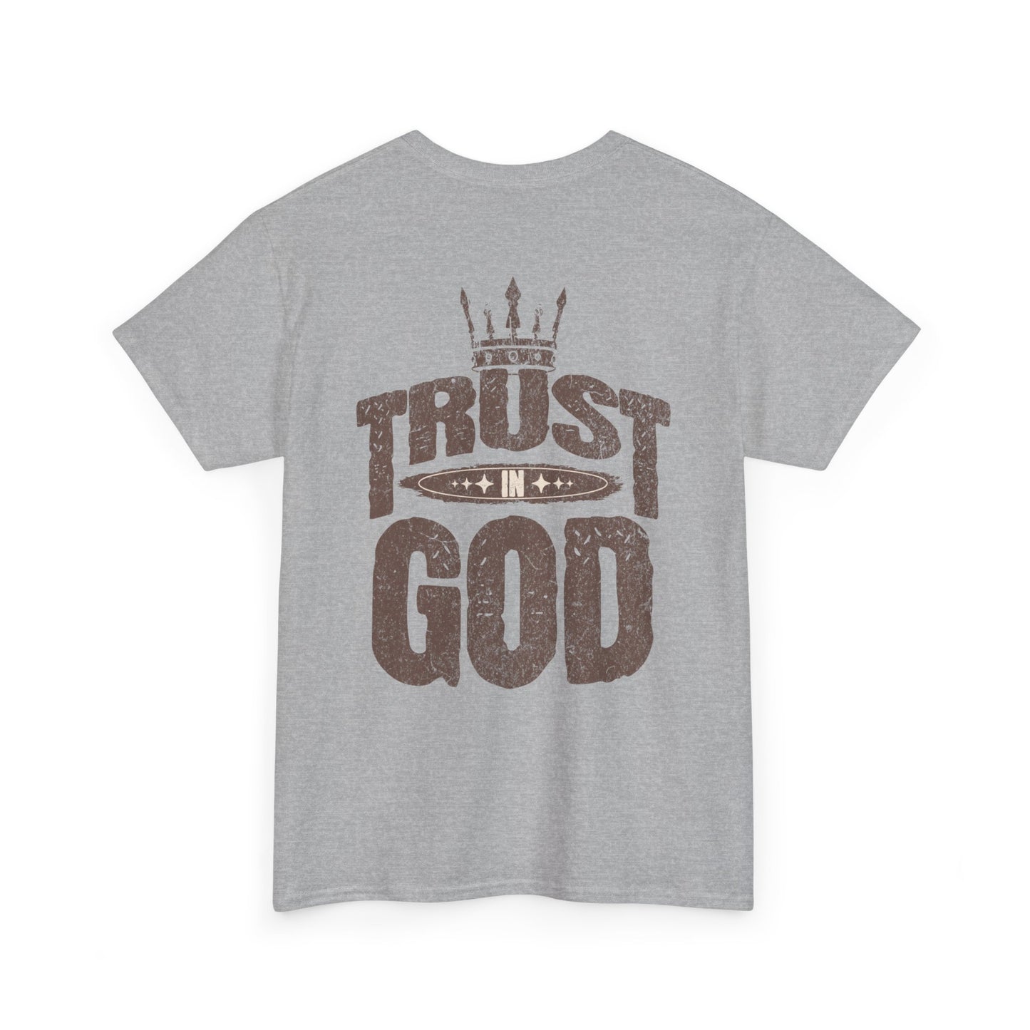 Trust in God Tee — Faith-Based Christian T-Shirt with Crown Graphic