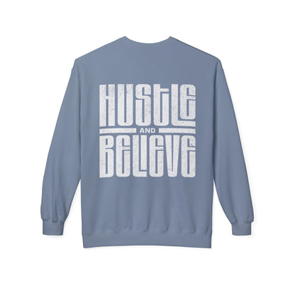 Hustle and Believe Crewneck Sweatshirt