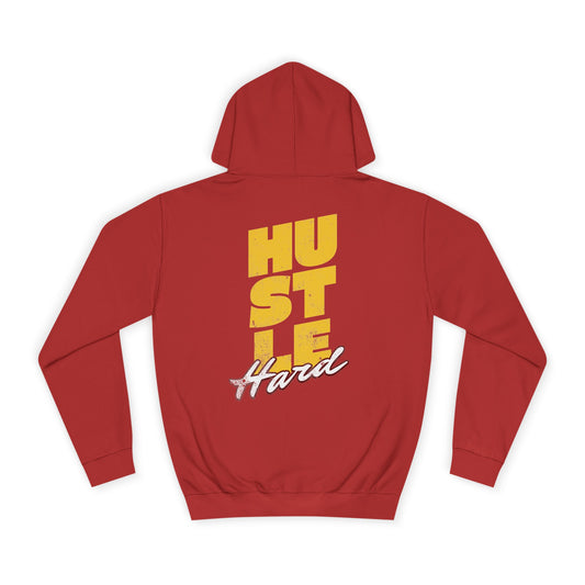 Hustle Hard Hoodie