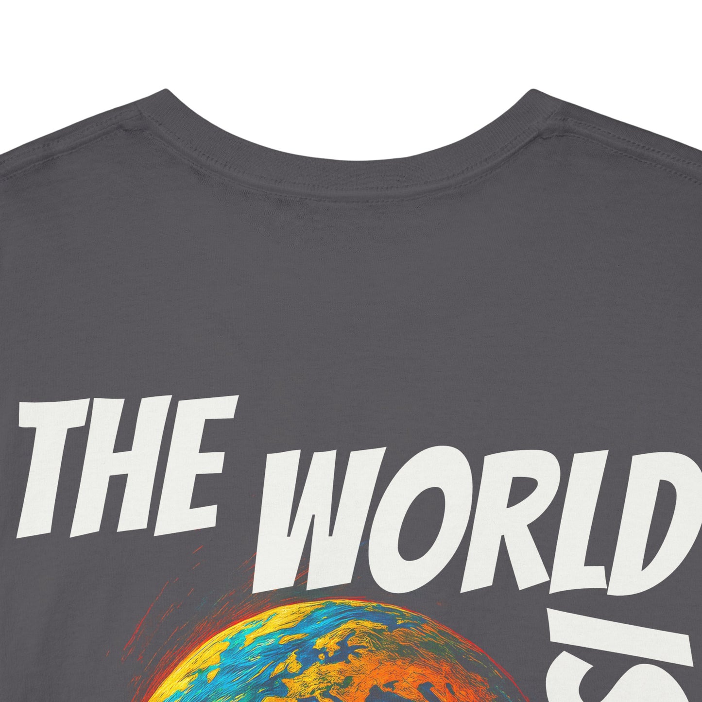 The World Is Yours T-shirt