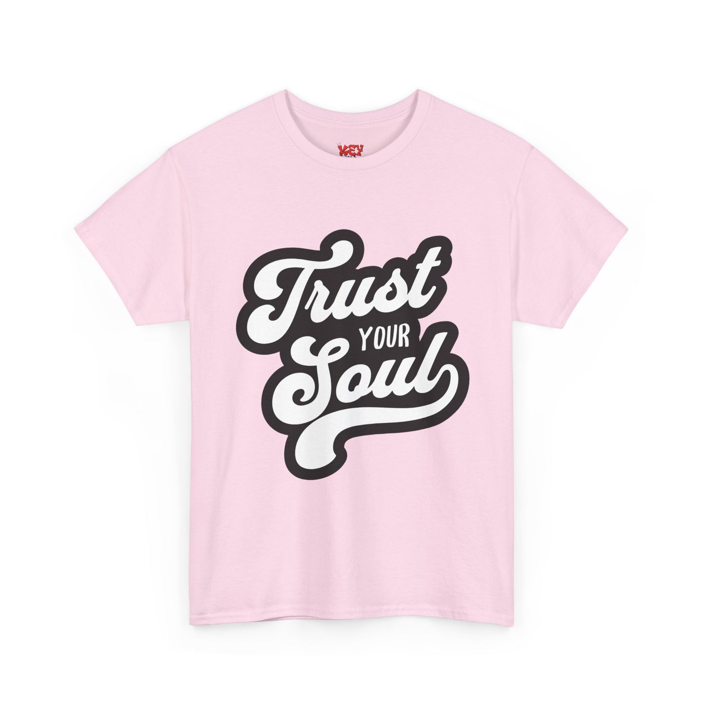 Trust Your Soul T-Shirt — Inspirational Graphic Tee