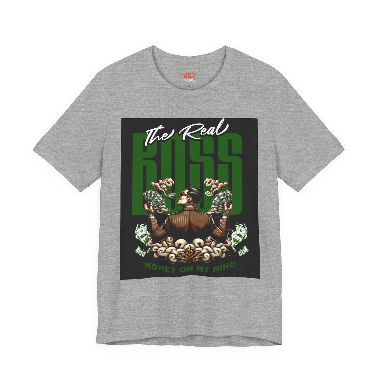 The Real Boss Money on My Mind Tee