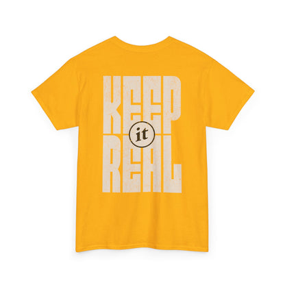 Keep It Real Graphic T-shirt