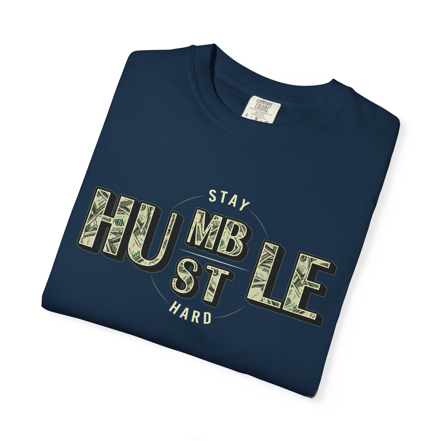 Stay Humble Hustle T-Shirt — Camo Lettering Motivational Tee
