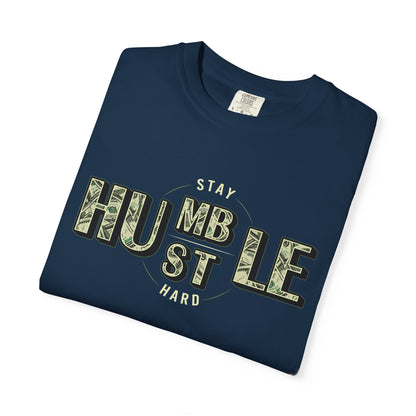 Stay Humble Hustle T-Shirt — Camo Lettering Motivational Tee