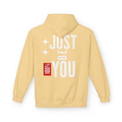 Just Be You Hoodie — 100% Be Yourself Graphic Hoodie