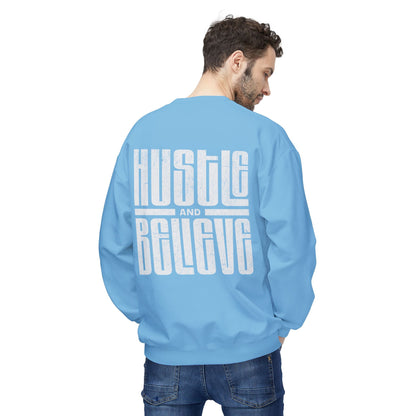 Hustle and Believe Crewneck Sweatshirt