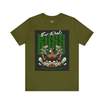 The Real Boss Money on My Mind Tee