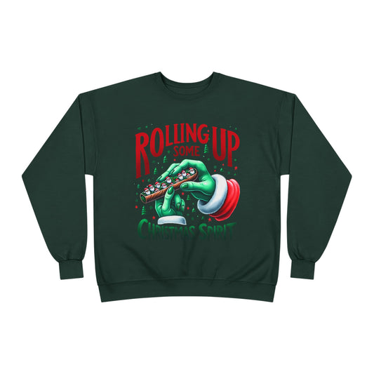 "Rolling Up Some Christmas Spirit" Crewneck Sweatshirt — Holiday Grinch Cookie Design
