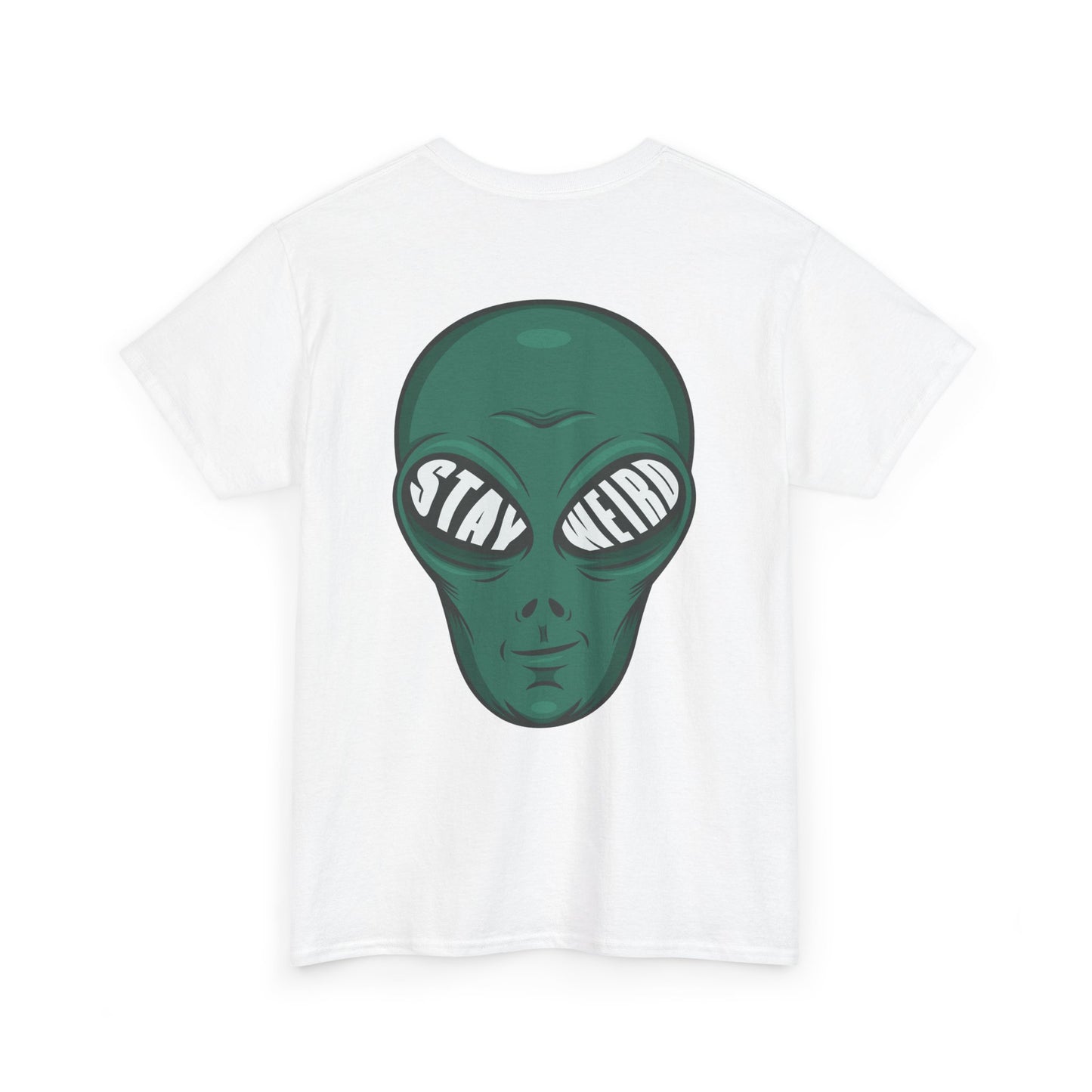 Stay Weird Alien T-Shirt