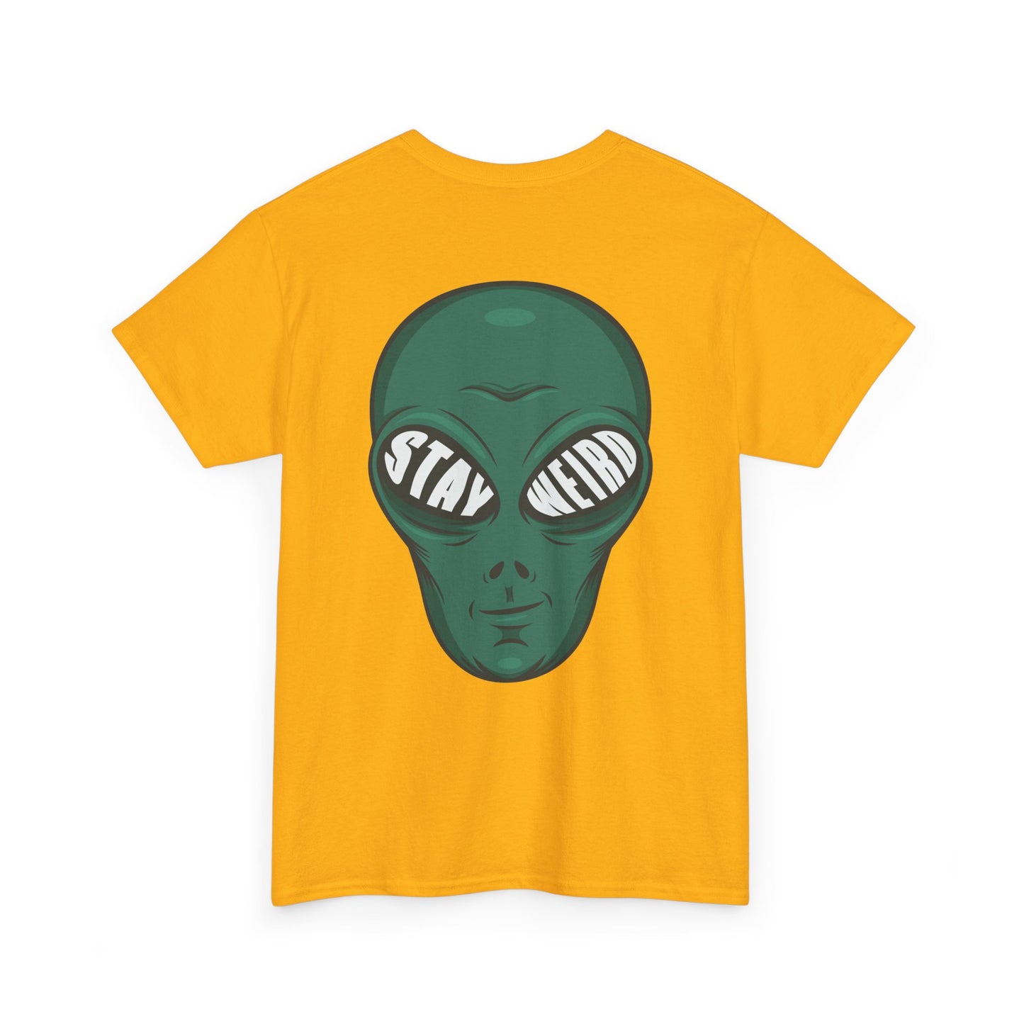 Stay Weird Alien T-Shirt