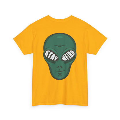 Stay Weird Alien T-Shirt