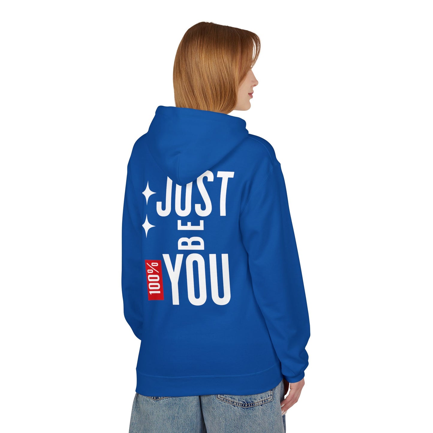 Just Be You Hoodie — 100% Be Yourself Graphic Hoodie