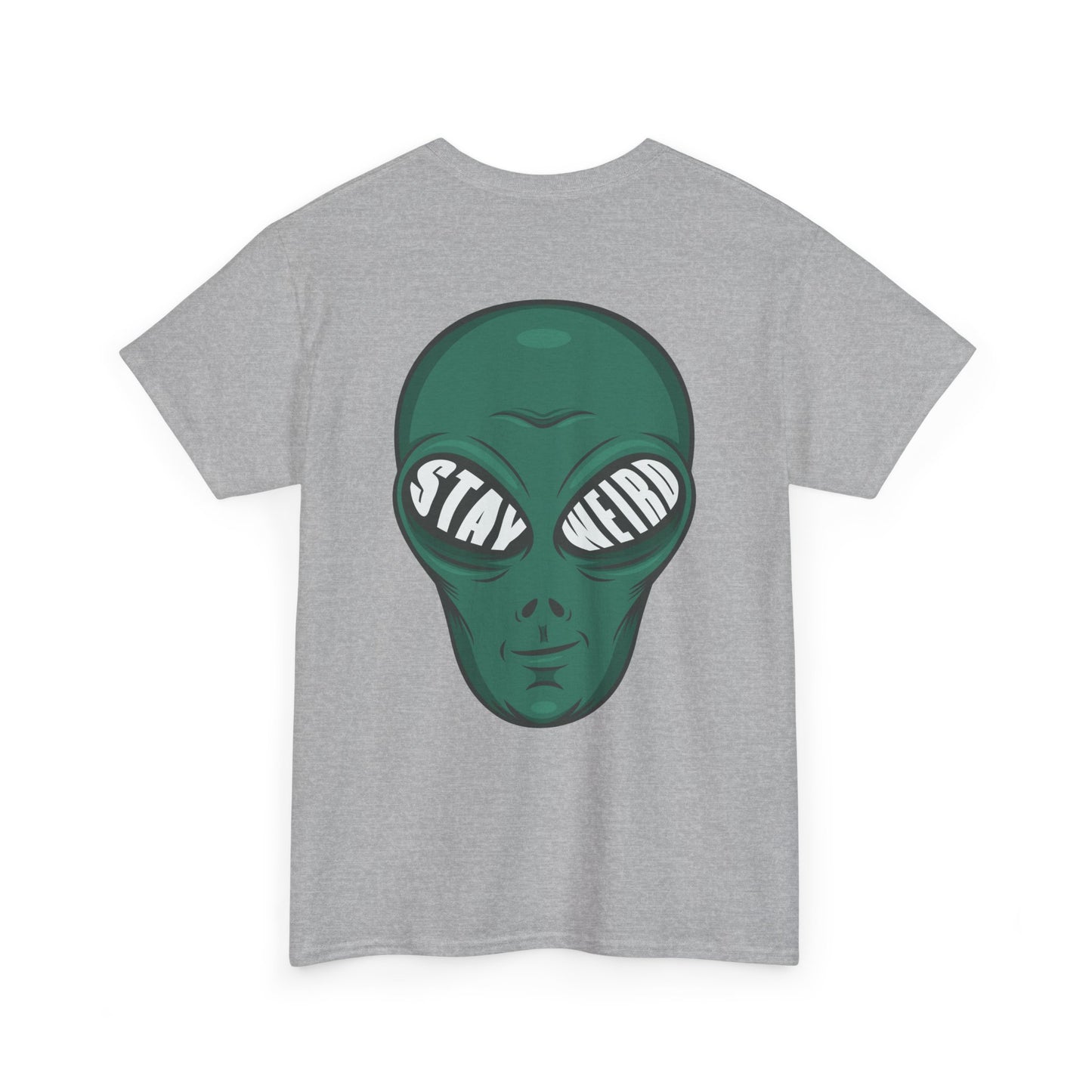 Stay Weird Alien T-Shirt