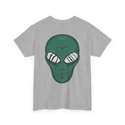 Stay Weird Alien T-Shirt