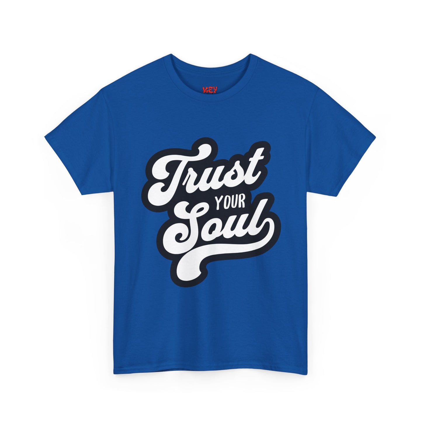 Trust Your Soul T-Shirt — Inspirational Graphic Tee
