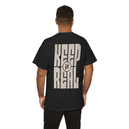 Keep It Real Graphic T-shirt