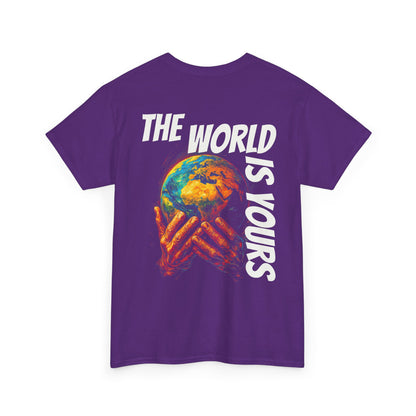 The World Is Yours T-shirt
