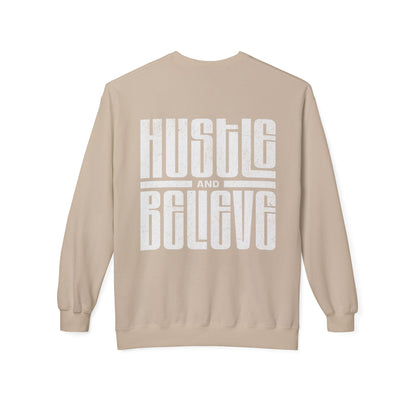 Hustle and Believe Crewneck Sweatshirt