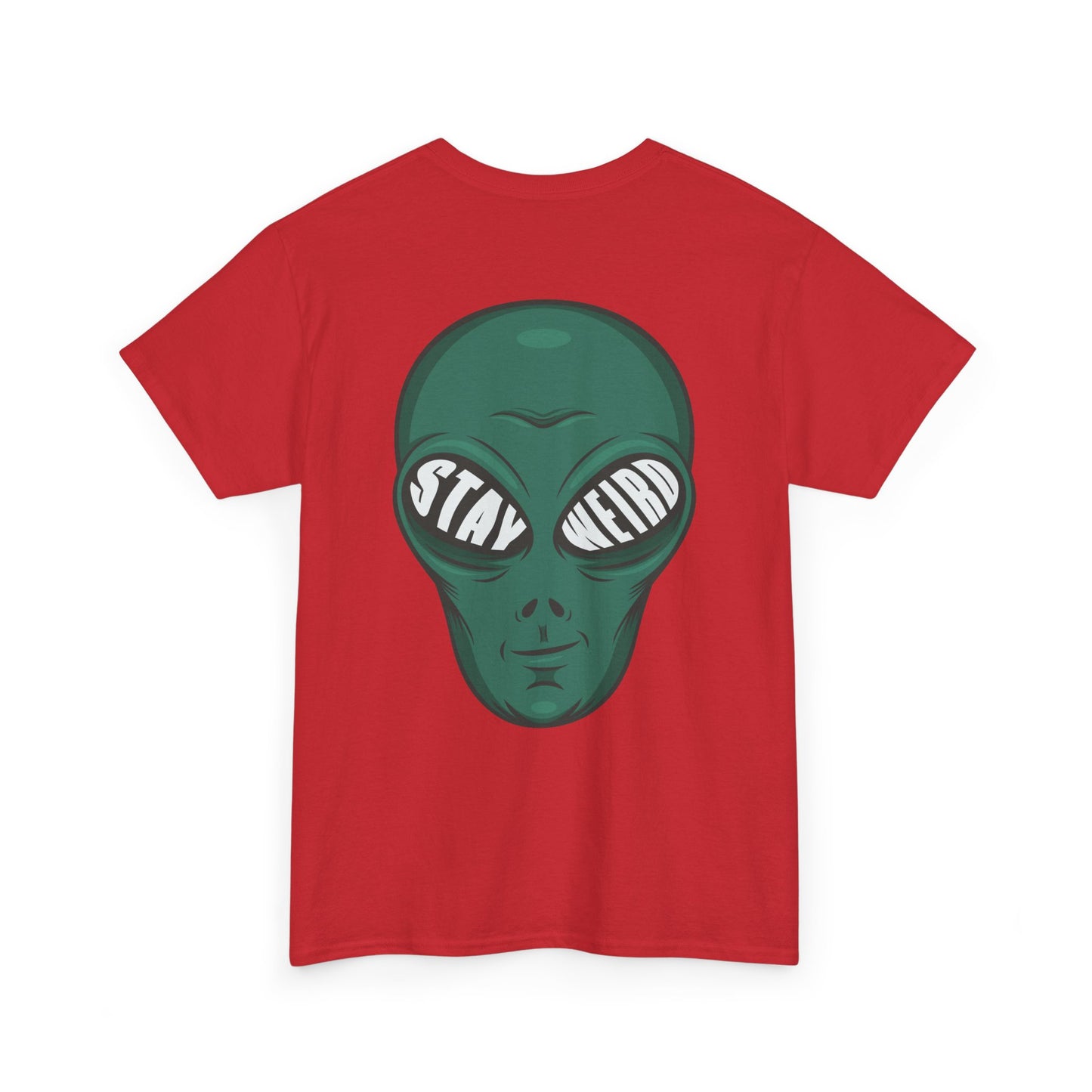 Stay Weird Alien T-Shirt