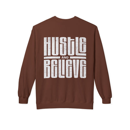 Hustle and Believe Crewneck Sweatshirt