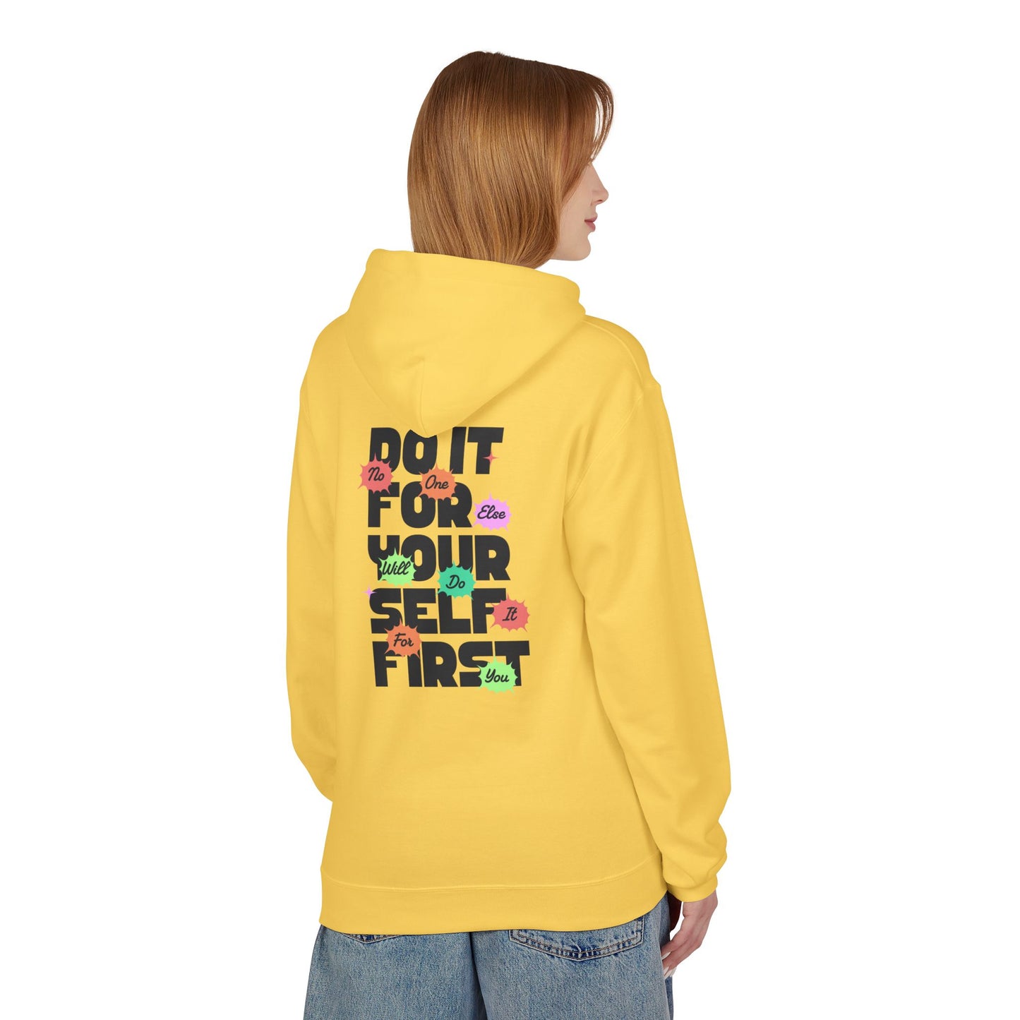 "Do It For Yourself First" Motivational Graphic Hoodie