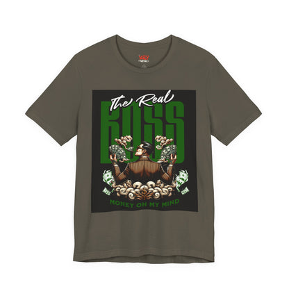 The Real Boss Money on My Mind Tee