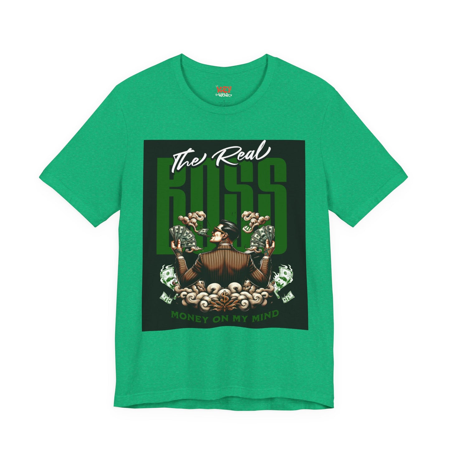The Real Boss Money on My Mind Tee