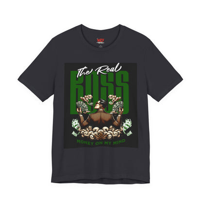The Real Boss Money on My Mind Tee