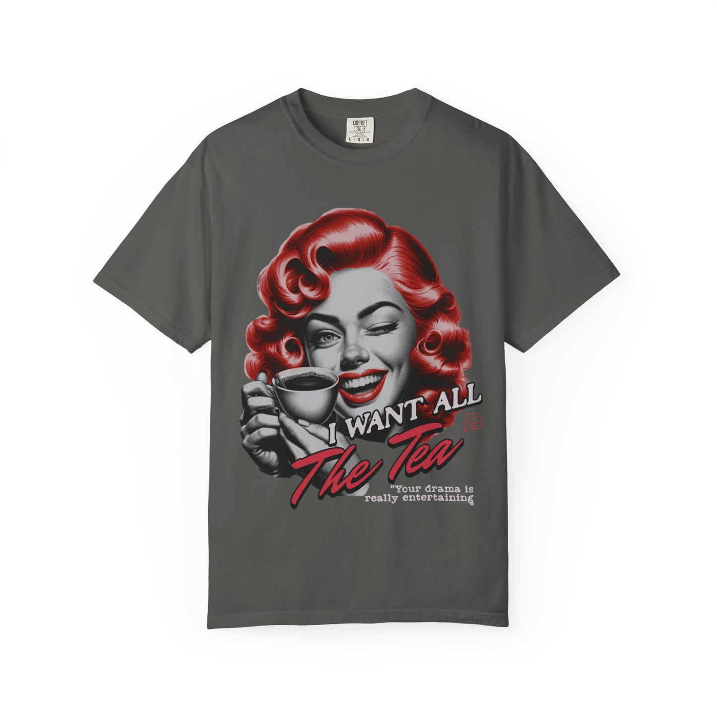 "I Want All The Tea" Retro T-shirt
